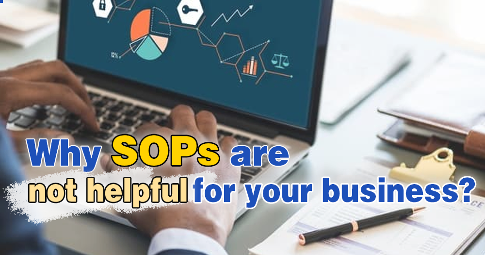 Why SOPs are not helpful for your business?